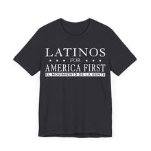 Load image into Gallery viewer, LATINOS FOR AMERICA FIRST TShirt