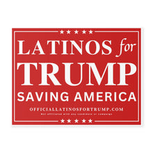 Load image into Gallery viewer, Latinos for Trump Yard Sign