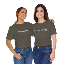 Load image into Gallery viewer, Legal Voter Tee
