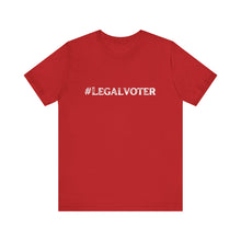 Load image into Gallery viewer, Legal Voter Tee
