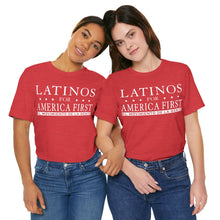 Load image into Gallery viewer, LATINOS FOR AMERICA FIRST TShirt
