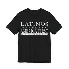 Load image into Gallery viewer, LATINOS FOR AMERICA FIRST TShirt
