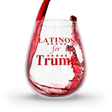Load image into Gallery viewer, Latinos for Trump Stemmed Wine Glass
