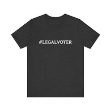 Load image into Gallery viewer, Legal Voter Tee
