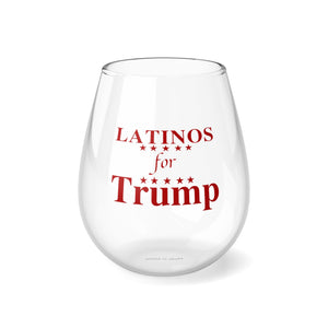 Latinos for Trump Stemmed Wine Glass