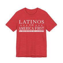 Load image into Gallery viewer, LATINOS FOR AMERICA FIRST TShirt
