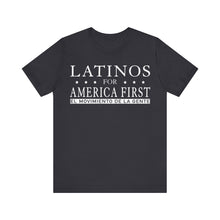 Load image into Gallery viewer, LATINOS FOR AMERICA FIRST TShirt
