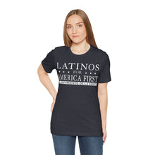 Load image into Gallery viewer, LATINOS FOR AMERICA FIRST TShirt
