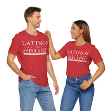 Load image into Gallery viewer, LATINOS FOR AMERICA FIRST TShirt
